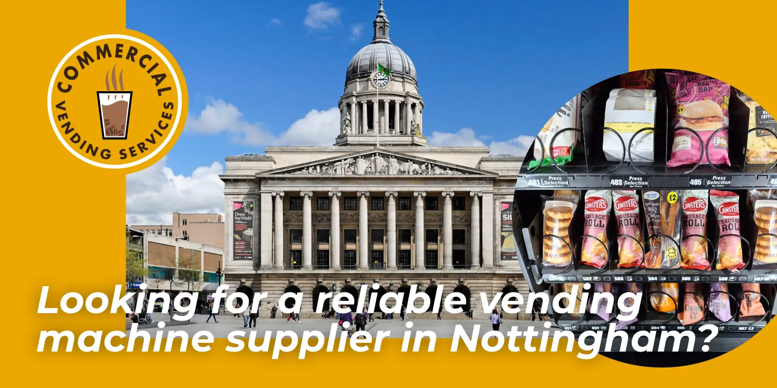 Choosing the right Nottingham vending machine supplier: 6 Key Considerations | Commercial Vending Services Ltd