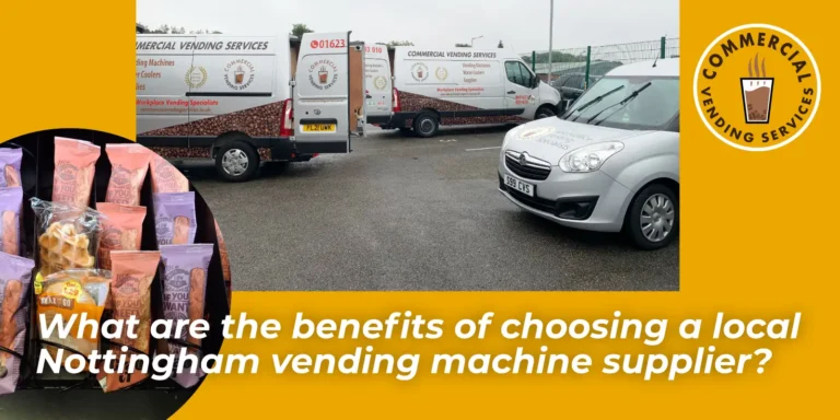 What are the benefits of choosing a local vending machine supplier? | Commercial Vending Services Ltd